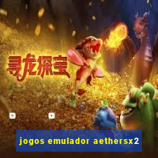 jogos emulador aethersx2